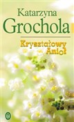 Kryształow... - Katarzyna Grochola -  Książka z wysyłką do UK