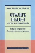 Otwarte di... - Jaakko Seikkula, Tom Erik Arnkil -  Polish Bookstore 