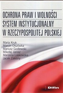 Obrazek Ochrona praw i wolności system instytucjonalny w Rzeczypospolitej Polskiej
