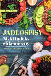 Picture of Jadłospisy Niski indeks glikemiczny Cukrzyca Isulinooporność Otyłość