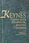 Zobacz : Ogólna teo... - John M. Keynes