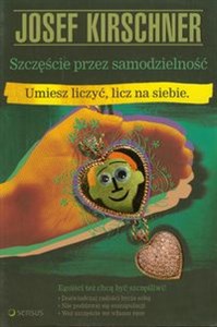 Obrazek Szczęście przez samodzielność. Umiesz liczyć, licz na siebie
