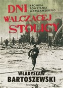 Książka : Dni walczą... - Władysław Bartoszewski