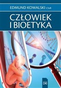 Książka : Człowiek i... - Edmund Kowalski CSsR