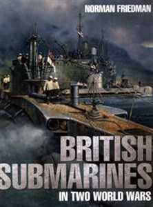 Picture of British Submarines in Two World Wars