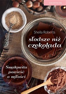 Picture of Słodsze niż czekolada Smakowite powieści o miłości