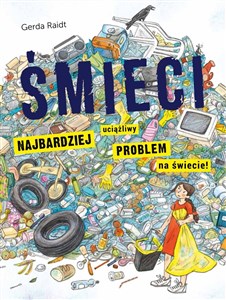 Picture of Śmieci. Najbardziej uciążliwy problem na świecie!