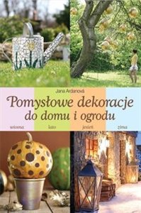 Picture of Pomysłowe dekoracje do domu i ogrodu