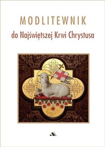 Obrazek Modlitewnik do Najświętszej Krwi Chrystusa