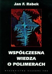 Obrazek Współczesna wiedza o polimerach