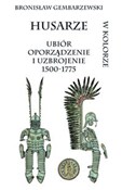 Husarze ub... - Bronisław Gembarzewski -  books from Poland