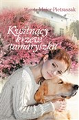 polish book : Kwitnący k... - Wanda Majer-Pietraszak