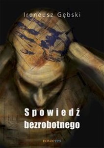 Obrazek Spowiedź bezrobotnego