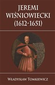 Jeremi Wiś... - Władysław Tomkiewicz -  Książka z wysyłką do UK