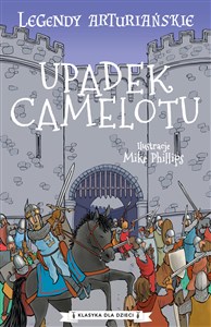 Picture of Legendy arturiańskie Tom 10 Upadek Camelotu