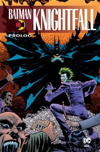 Picture of Prolog. Batman Knightfall. Tom 1