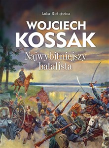 Picture of Wojciech Kossak Najwybitniejszy batalista