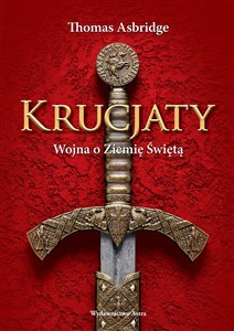 Picture of Krucjaty. Wojna o Ziemię świętą