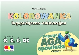 Picture of Kolorowanka Papuga Aga opowiada cz.1 - Ś, Ź, Ć, DŹ