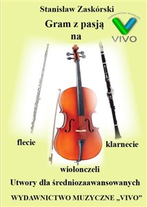 Picture of Gram z pasją na flecie, klarnecie i wiolonczeli