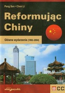 Obrazek Reformując Chiny Główne wydarzenia 1992-2004