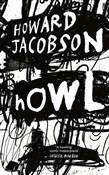 Howl - Howard Jacobson -  books in polish 