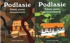 Picture of Podlasie teksty pieśni obrzędowych / Podlasie teksty pieśni powszechnych