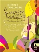 Śpiewające... - Romuald Twardowski -  books from Poland