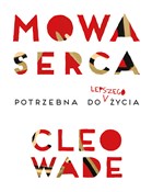 Polska książka : Mowa serca... - Cleo Wade