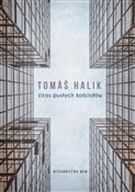 Czas pusty... - Tomas Halik -  Książka z wysyłką do UK