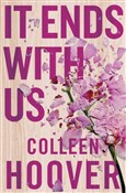 It Ends wi... - Colleen Hoover -  Książka z wysyłką do UK