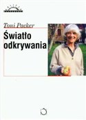 Zobacz : Światło od... - Toni Packer