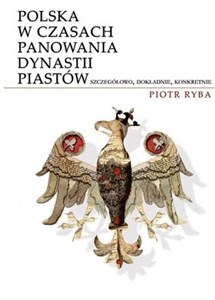 Obrazek Polska w czasach panowania dynastii Piastów