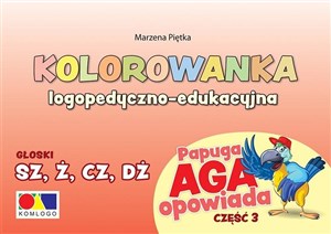 Picture of Kolorowanka Papuga Aga opow. cz.3 - SZ, Ż, CZ, DŻ