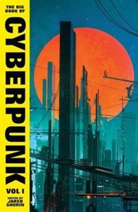 Obrazek The Big Book of Cyberpunk Vol. 1