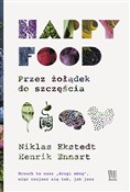 Książka : Happy Food... - Niklas Ekstedt, Henrik Ennart