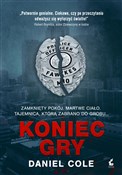 Polska książka : Koniec gry... - Daniel Cole