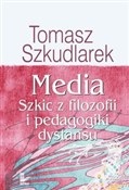 polish book : Media Szki... - Tomasz Szkudlarek