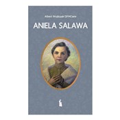 Aniela Sal... - Albert Wojtczak -  books from Poland