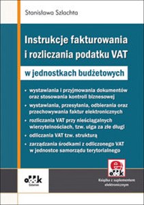 Picture of Instrukcje fakturowania i rozliczania podatku VAT w jednostkach budżetowych z suplementem elektronicznym