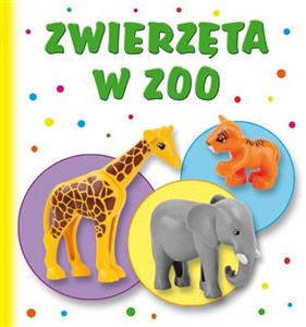 Picture of Zwierzęta w zoo Biblioteczka smyka