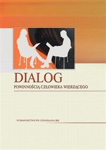 Obrazek Dialog powinnością człowieka wierzącego