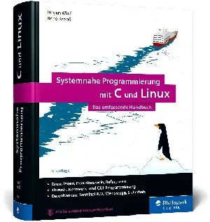Obrazek WOLF, J: SYSTEMNAHE PROGRAMMIERUNG MIT C UND LINUX