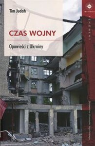 Picture of Czas wojny Opowieści z Ukrainy