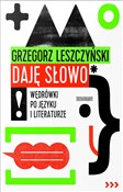Daję słowo... - Grzegorz Leszczyński -  books in polish 