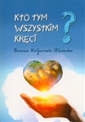 Książka : Kto tym ws... - Bożena Małgorzata Głowacka