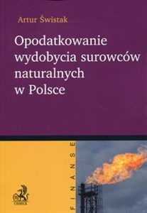 Picture of Opodatkowanie wydobycia surowców naturalnych w Polsce
