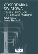 Gospodarka... - Rafał Matera, Janusz Skodlarski -  Książka z wysyłką do UK