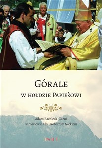 Obrazek Górale w hołdzie Papieżowi