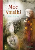 Moc Amelki... - Barbara Gawryluk -  Polish Bookstore 